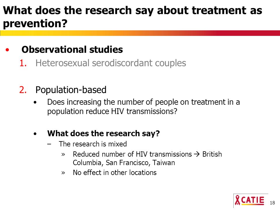 What does the research say about treatment as prevention.