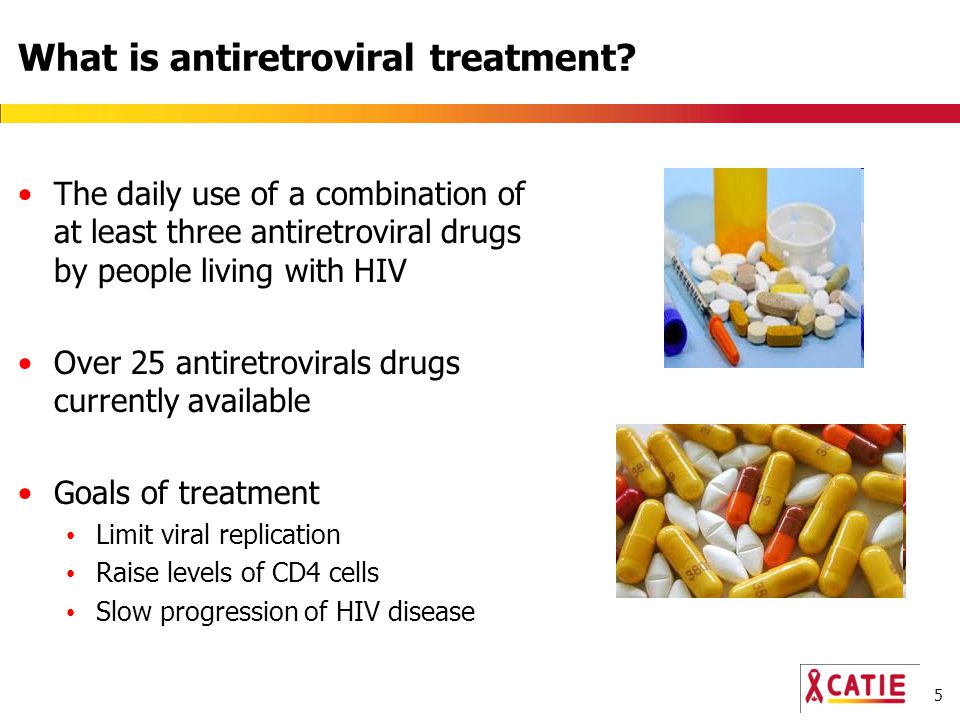 5 What is antiretroviral treatment.