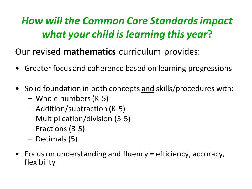 How will the Common Core Standards impact what your child is learning this year.