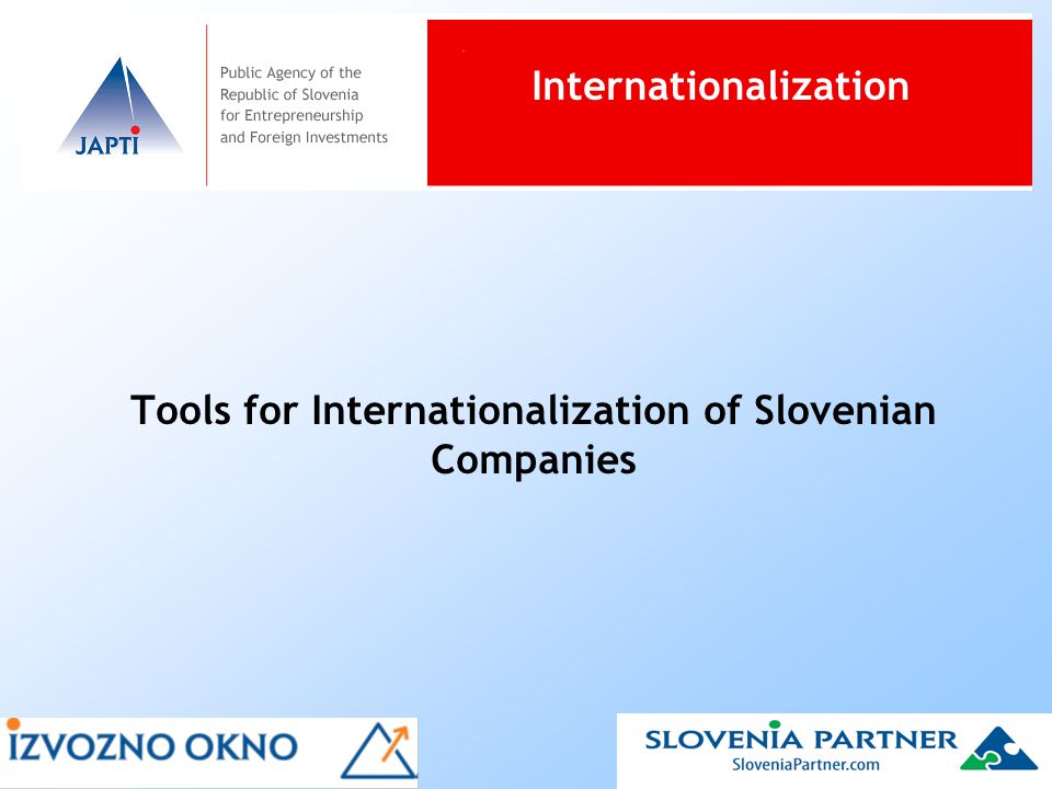 Tools for Internationalization of Slovenian Companies Internationalization