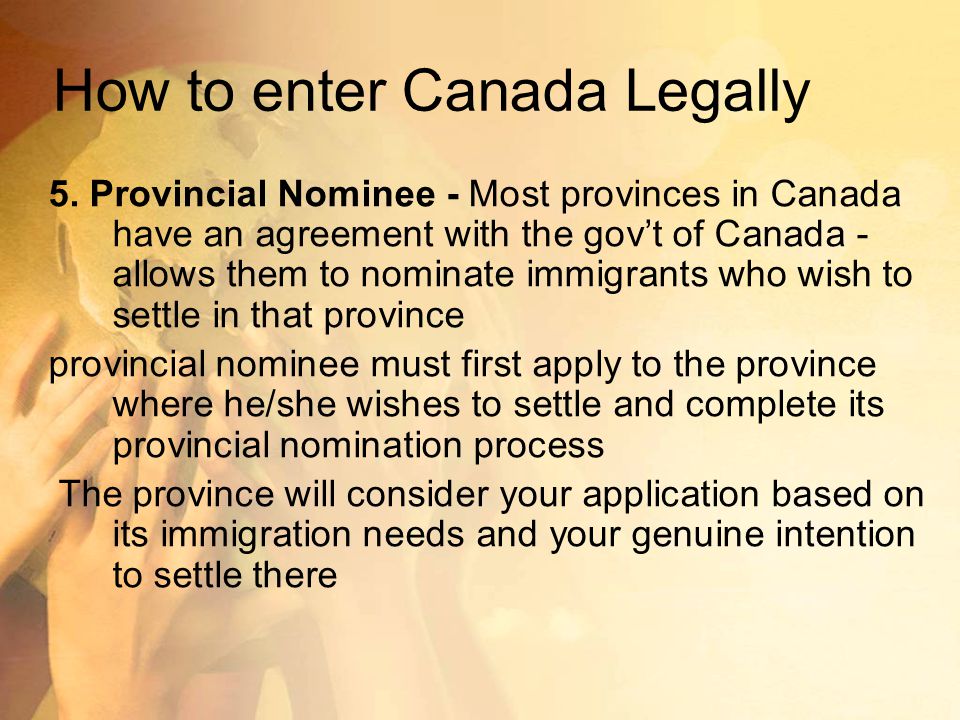How to enter Canada Legally 5.