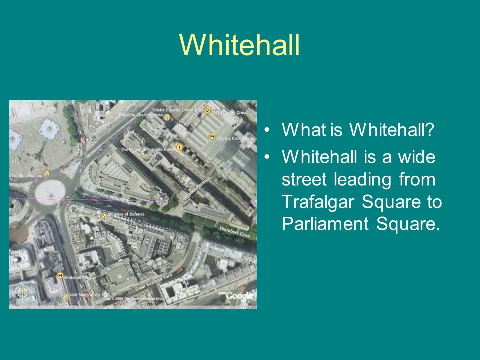 Whitehall What is Whitehall.