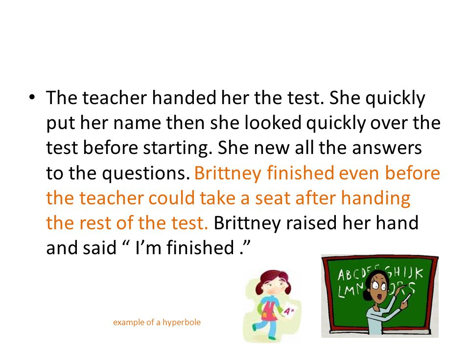 The teacher handed her the test.
