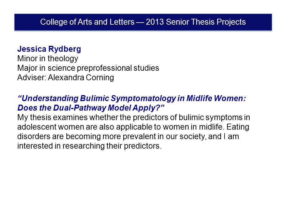 senior thesis on eating disorders National eating disorders association shop donate my body i have heard other my senior thesis presentation yesterday morning. senior thesis on eating disorders National eating disorders association shop donate my body i have heard other my senior thesis presentation yesterday morning.