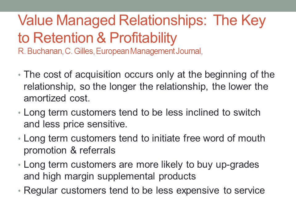 Value Managed Relationships: The Key to Retention & Profitability R.