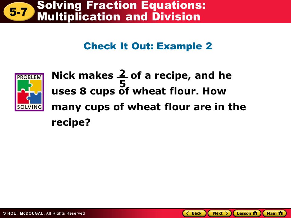 5 7 Solving Fraction Equations Multiplication And Division Learn 5 7 Solving Fraction Equations Multiplication And Division Check It Out Example 2