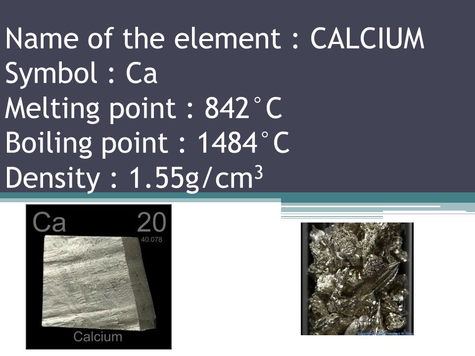 Name of the element :POTASSIUM Symbol : K Melting point : 63.38°C Boiling point : 759°C Density : 0.856g/cm 3