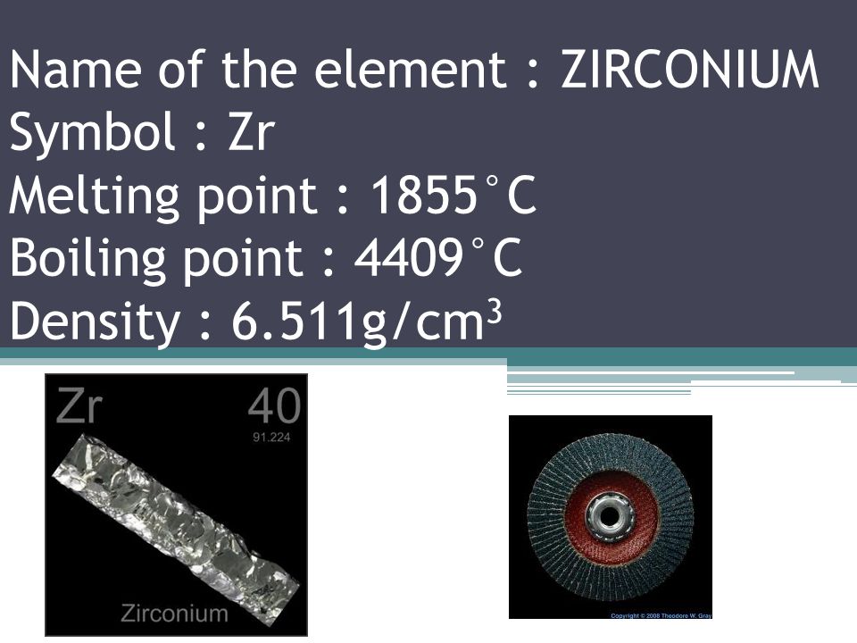 Name of the element : YTTRIUM Symbol : Y Melting point : 1526°C Boiling point : 3345°C Density : 4.472g/cm 3