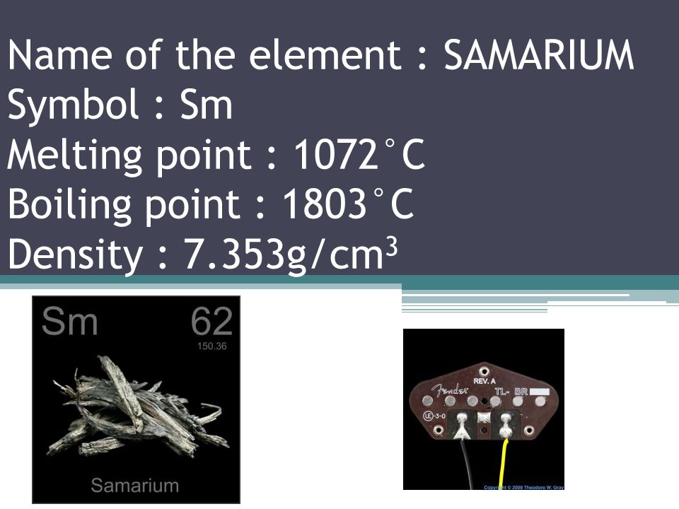 Name of the element : PROMETHIUM Symbol : Pm Melting point : 1100°C Boiling point : 3000°C Density : 7.264g/cm 3
