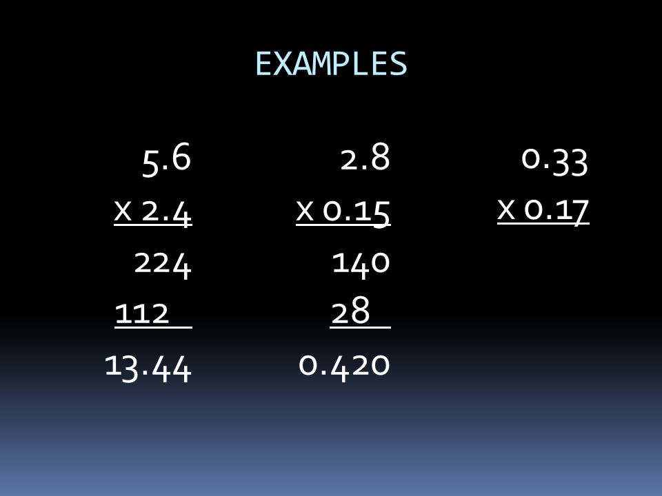 EXAMPLES 5.6 x x x 0.17
