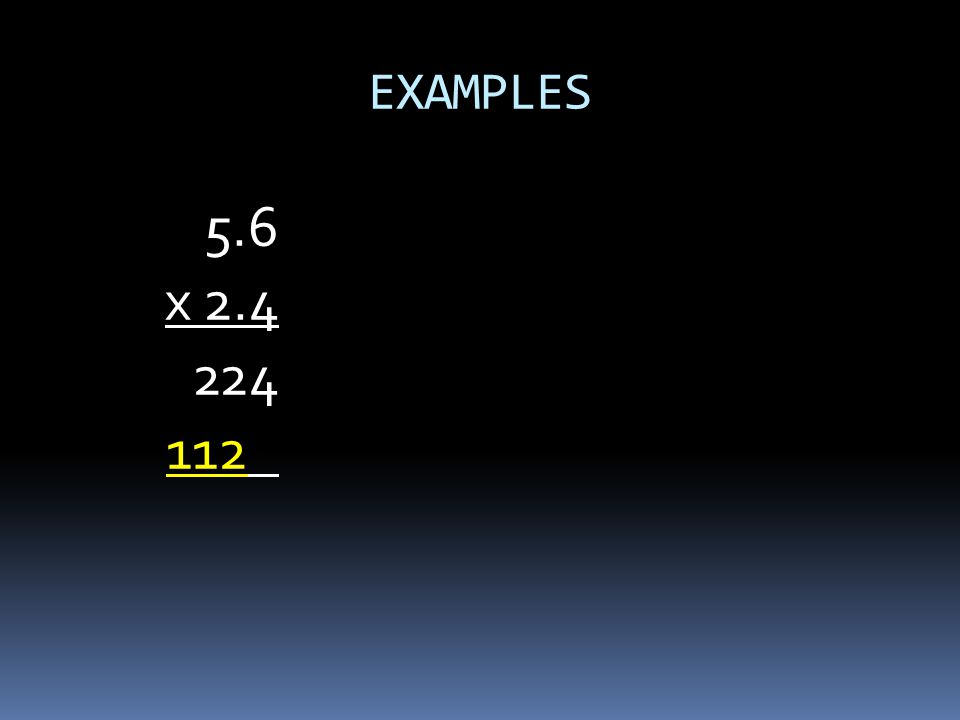 EXAMPLES 5.6 x