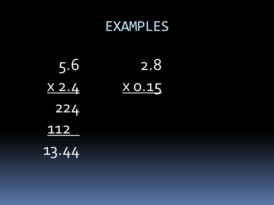 EXAMPLES 5.6 x x 0.15
