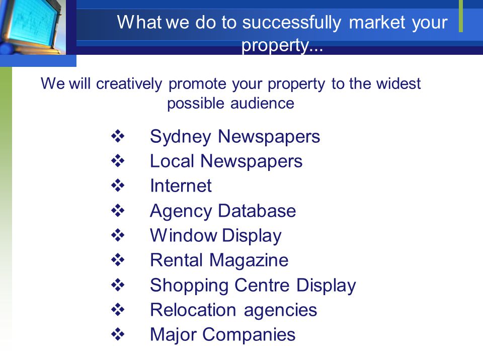 What we do to successfully market your property...