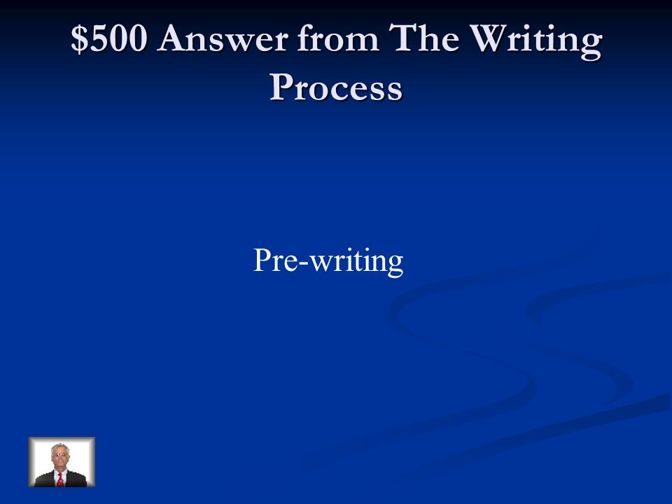 $500 Question from Which Part of The Writing Process Deciding on your audience.