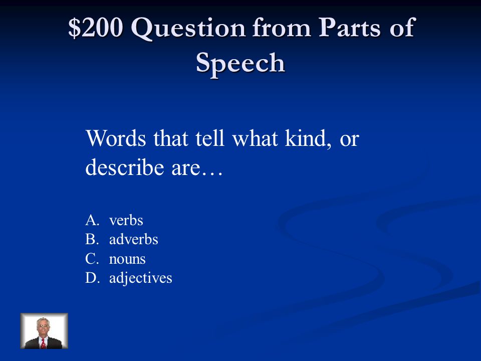 $100 Answer from Parts of Speech D. A and C only