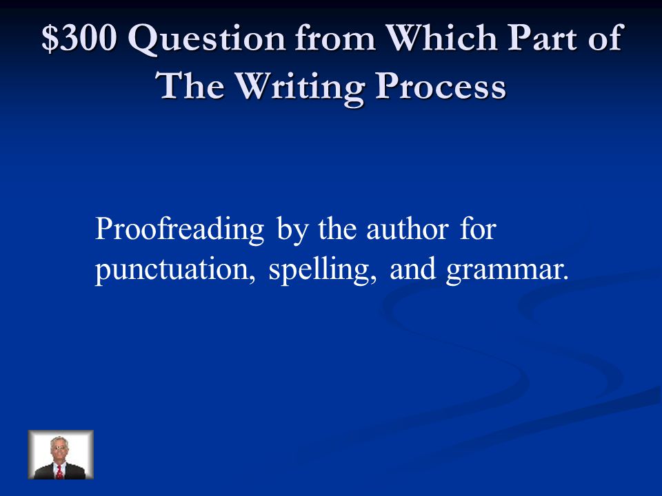 $200 Answer from Which Part of The Writing Process Pre-writing