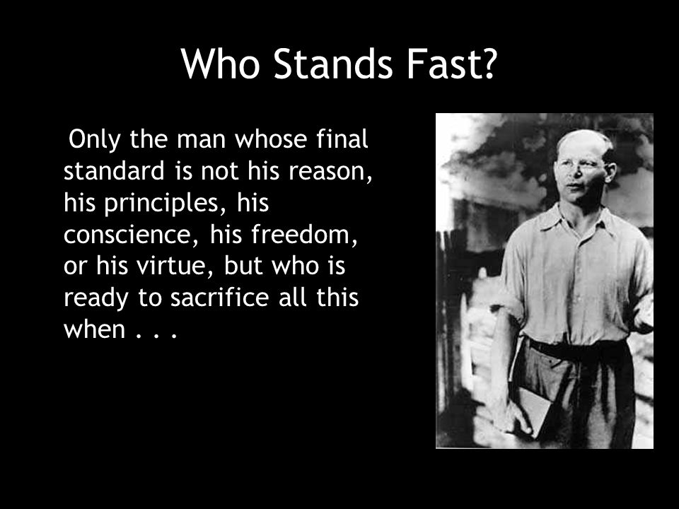 Who Stands Fast.