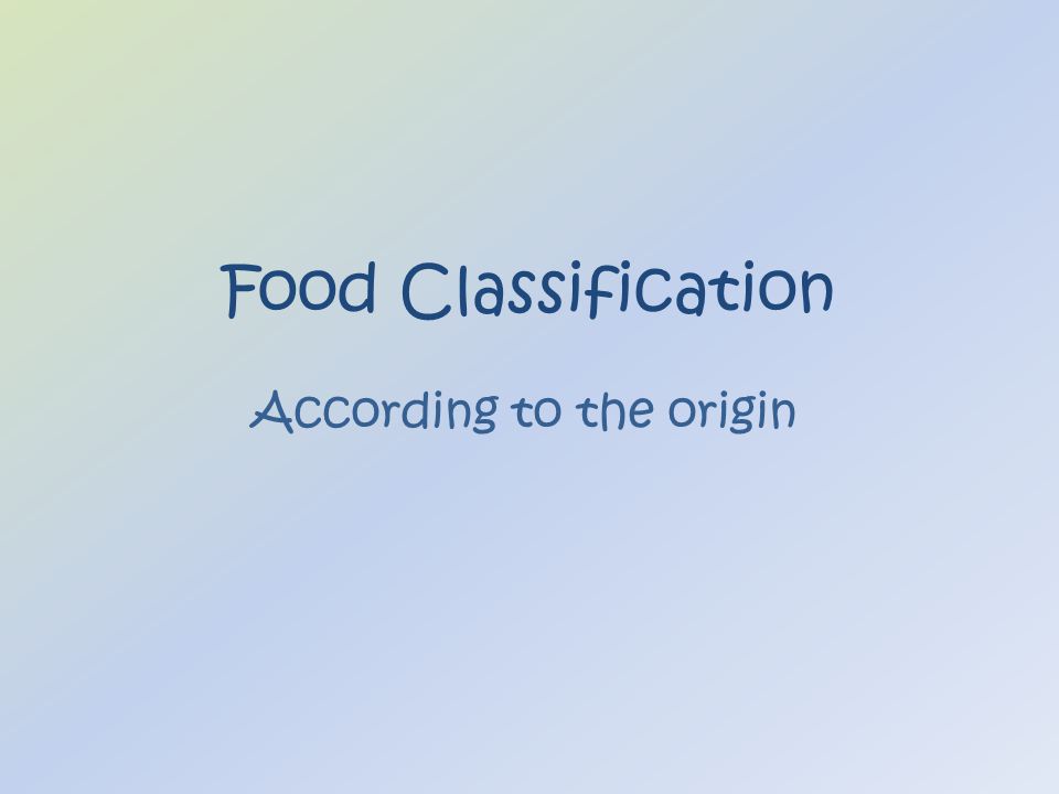 Food Classification According to the origin