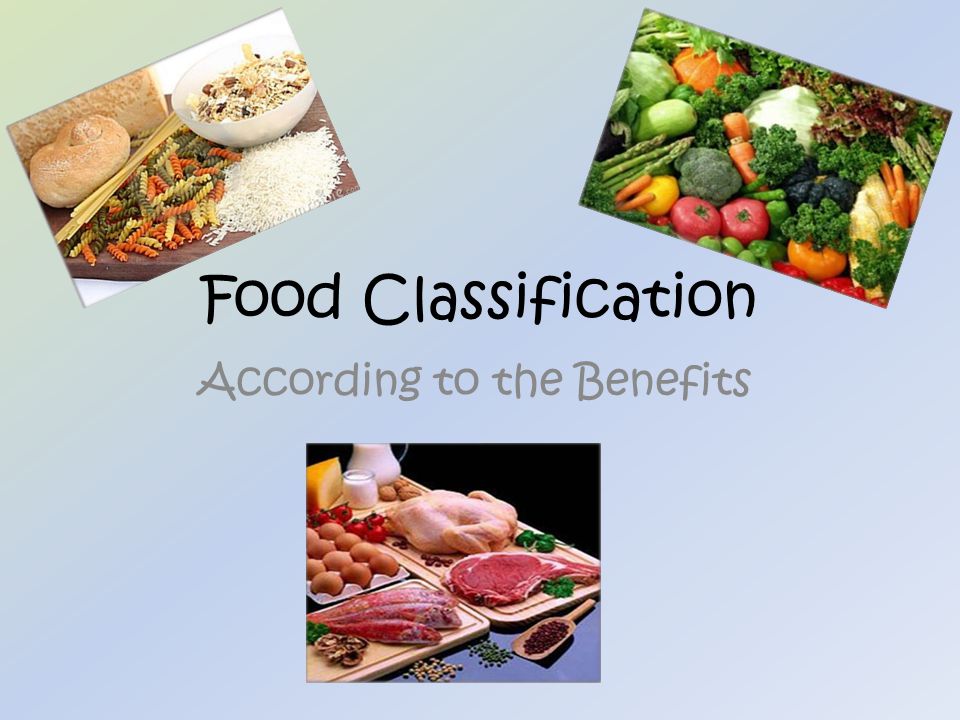 Food Classification According to the Benefits
