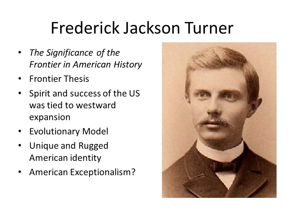 frederick jackson turner frontier thesis main points