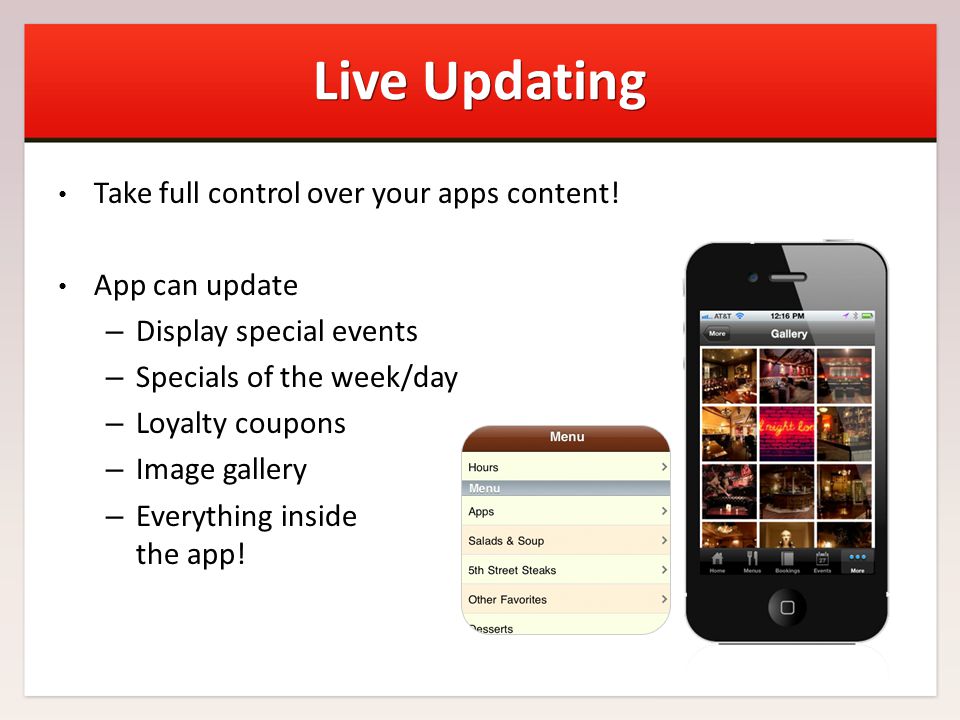 Live Updating Take full control over your apps content.