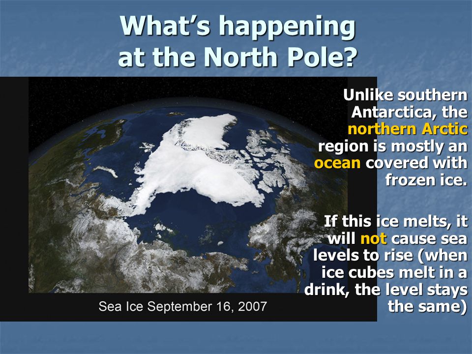 What’s happening at the North Pole.