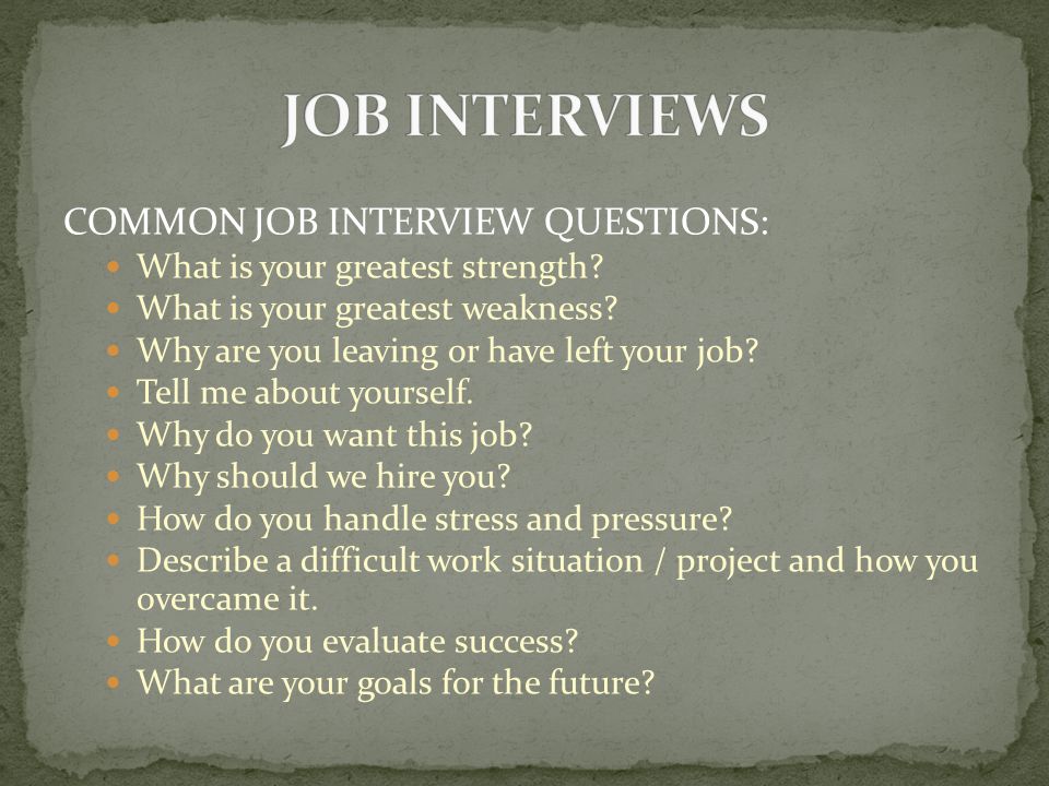 COMMON JOB INTERVIEW QUESTIONS: What is your greatest strength.