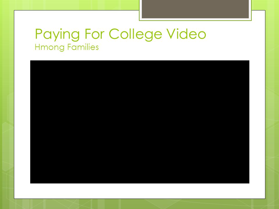 Paying For College Video Hmong Families