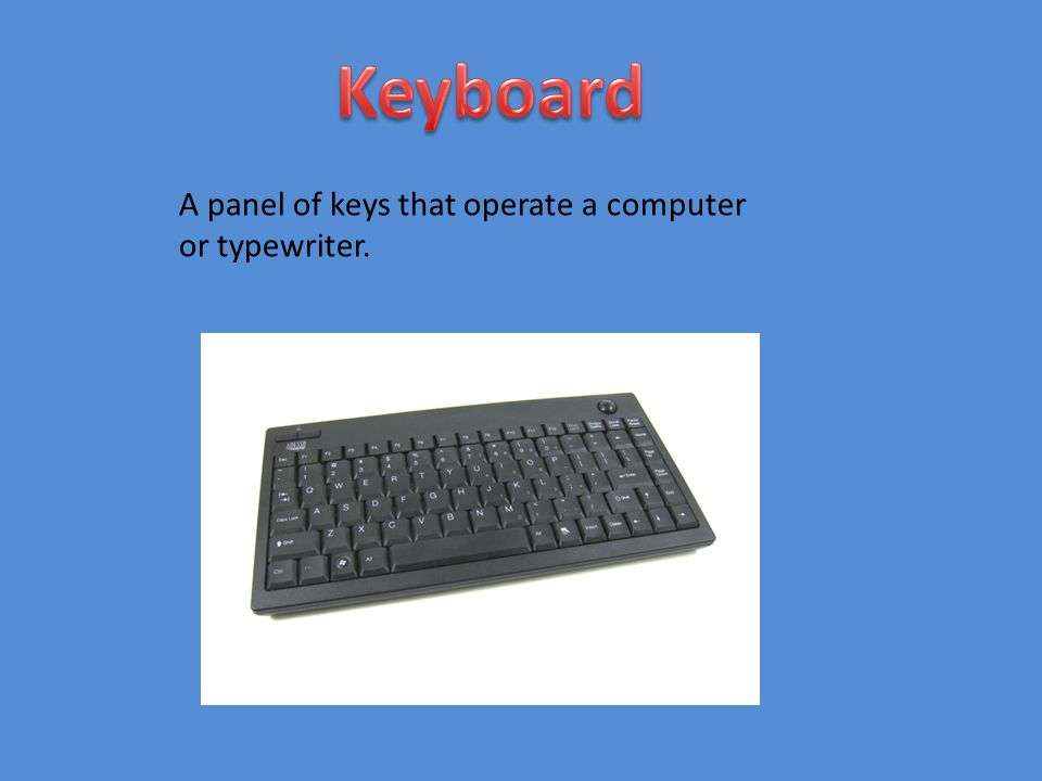 A panel of keys that operate a computer or typewriter.