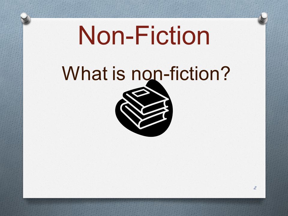 What is non-fiction 2