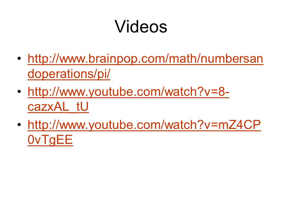 Videos   doperations/pi/  doperations/pi/   v=8- cazxAL_tUhttp://  v=8- cazxAL_tU   v=mZ4CP 0vTgEEhttp://  v=mZ4CP 0vTgEE
