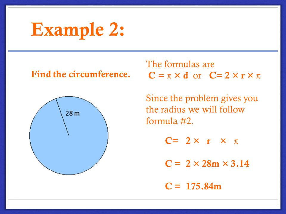 Example 2: Find the circumference.