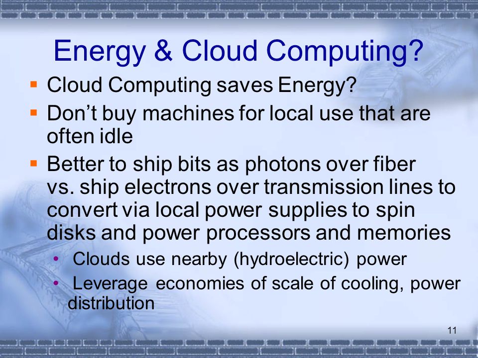 Energy & Cloud Computing.  Cloud Computing saves Energy.