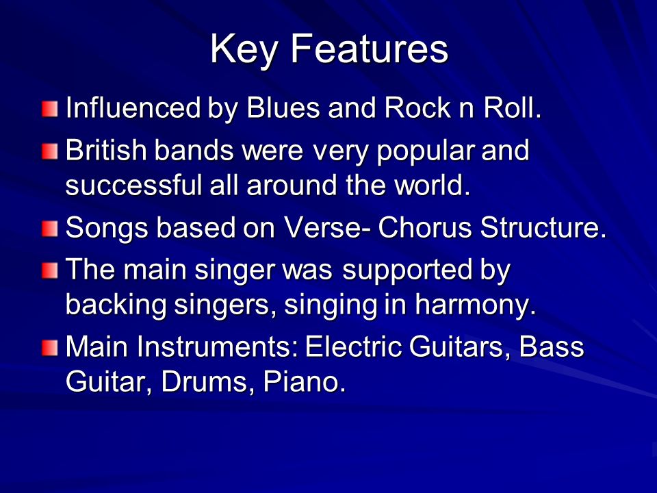 Key Features Influenced by Blues and Rock n Roll.