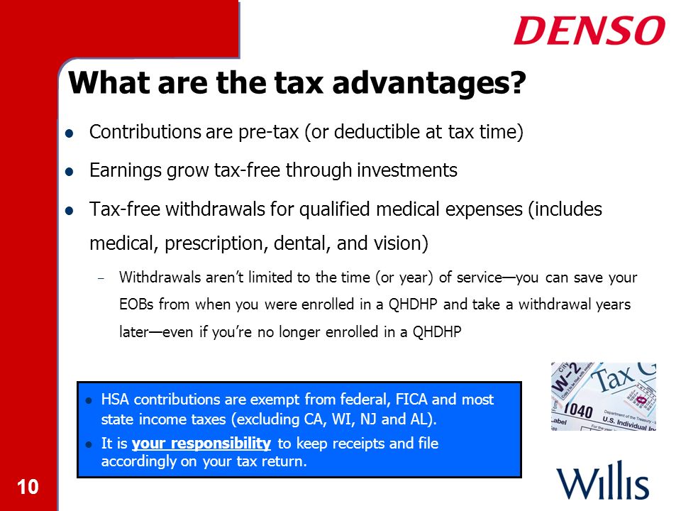 10 What are the tax advantages.