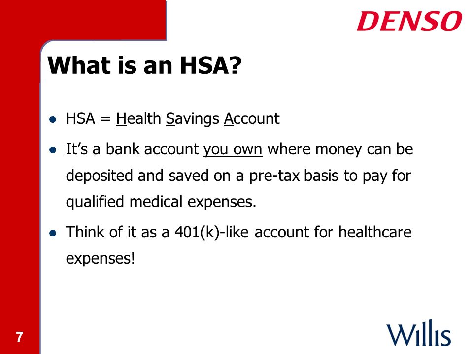 7 What is an HSA.