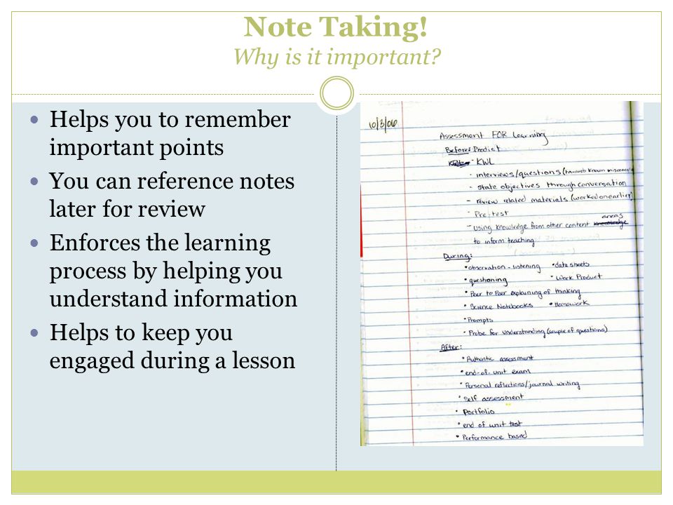 Note Taking. Why is it important.
