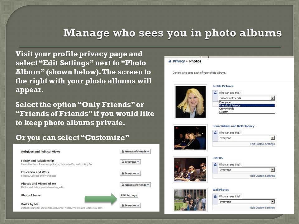 Visit your profile privacy page and select Edit Settings next to Photo Album (shown below).