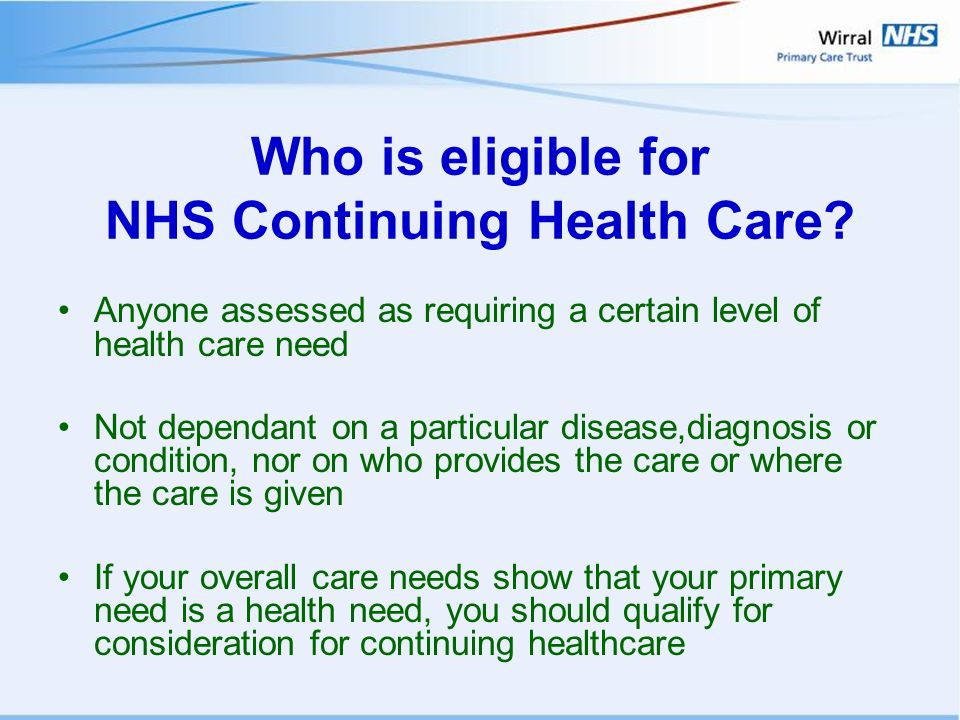 Who is eligible for NHS Continuing Health Care.