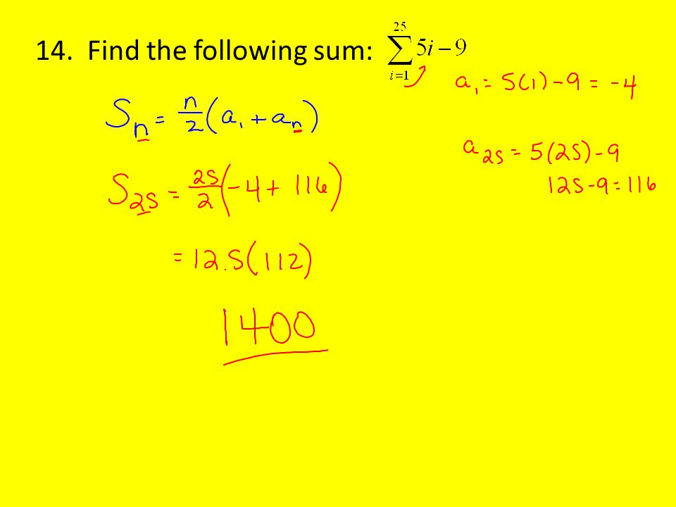 14. Find the following sum: