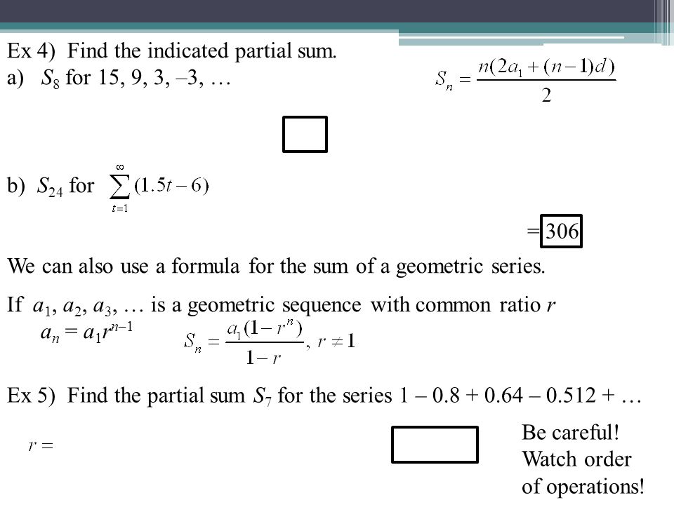 Ex 4) Find the indicated partial sum.