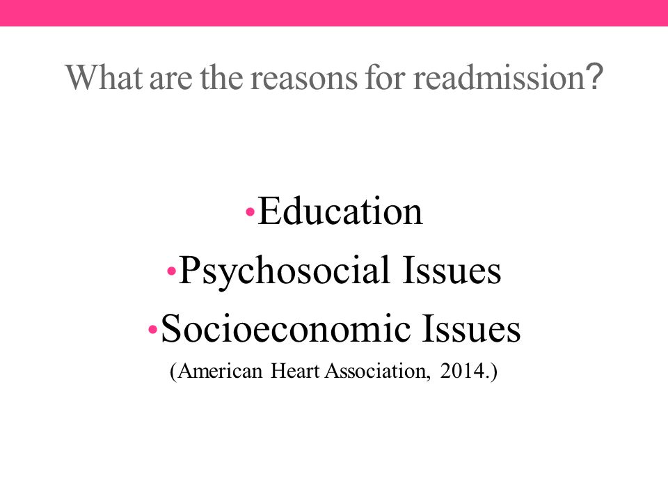 What are the reasons for readmission .