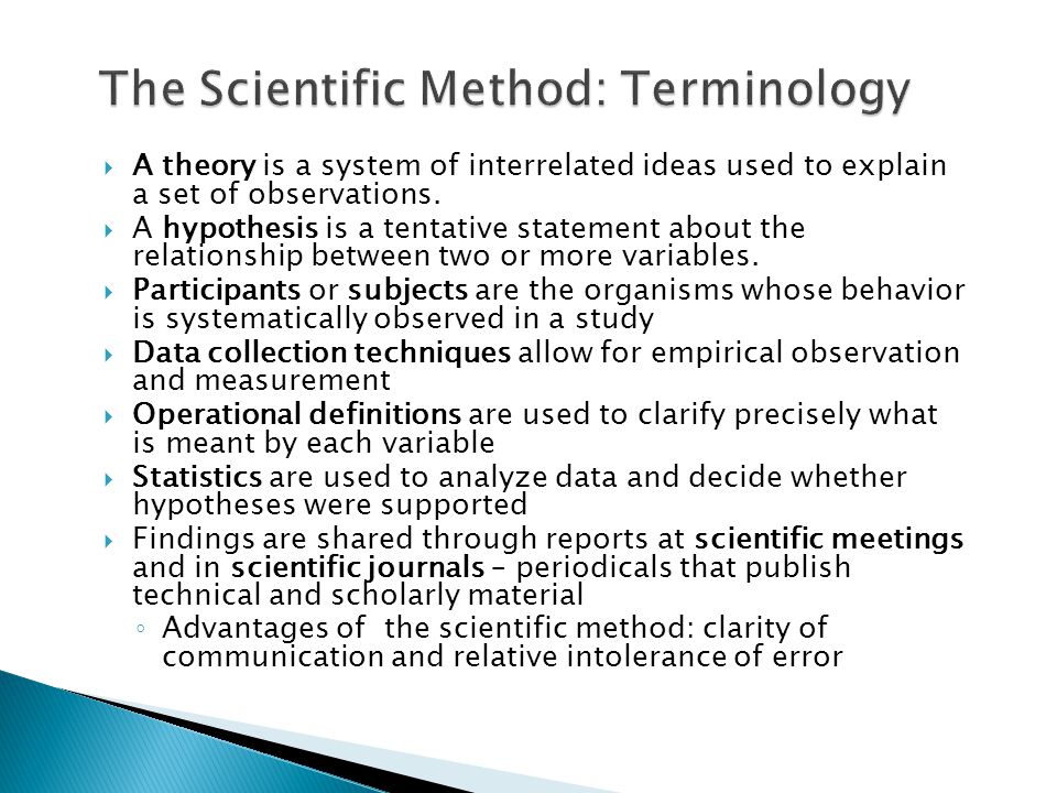  A theory is a system of interrelated ideas used to explain a set of observations.