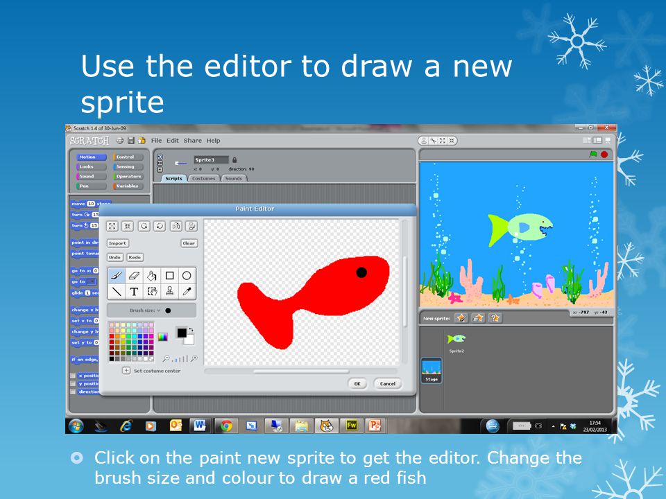 Use the editor to draw a new sprite  Click on the paint new sprite to get the editor.