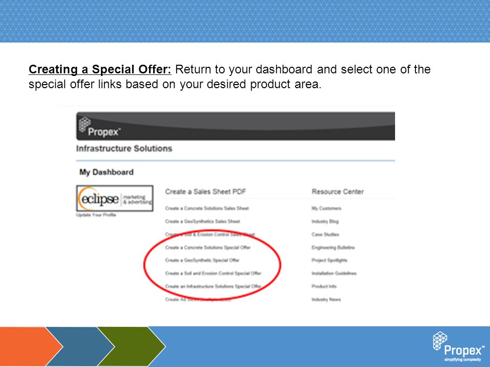 Click to edit Master title style Creating a Special Offer: Return to your dashboard and select one of the special offer links based on your desired product area.