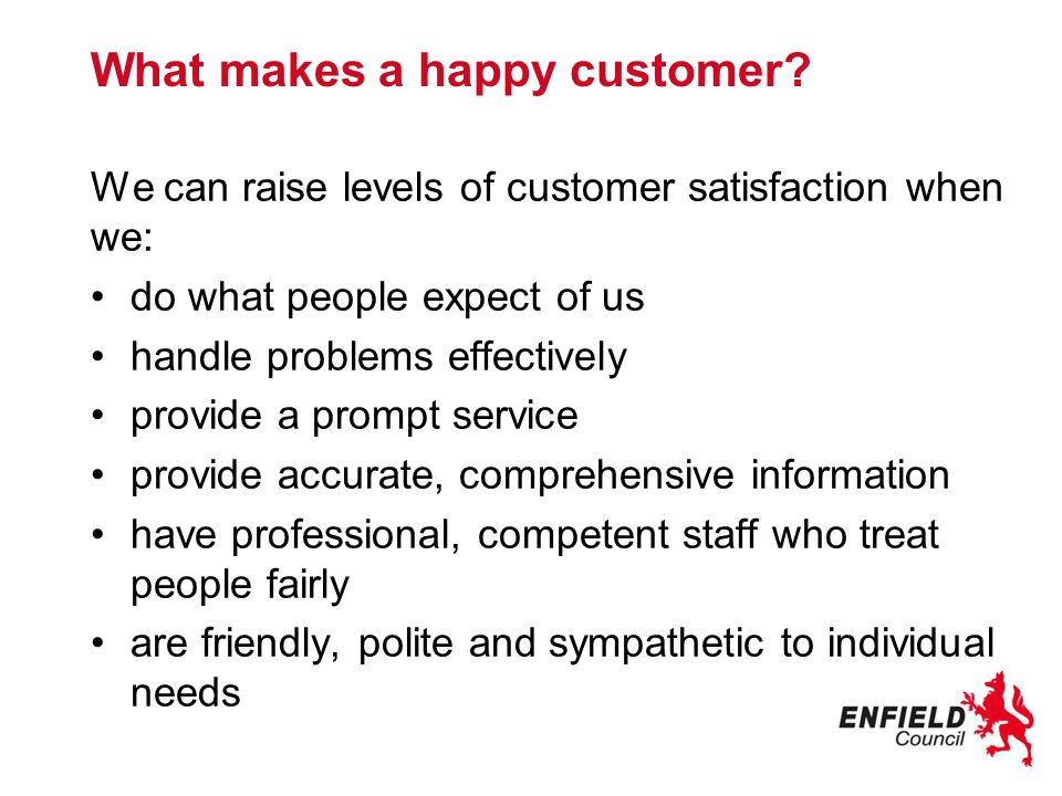 What makes a happy customer.