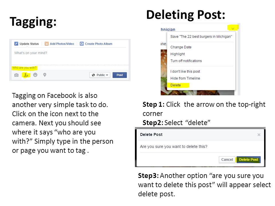 Tagging: Deleting Post: Tagging on Facebook is also another very simple task to do.