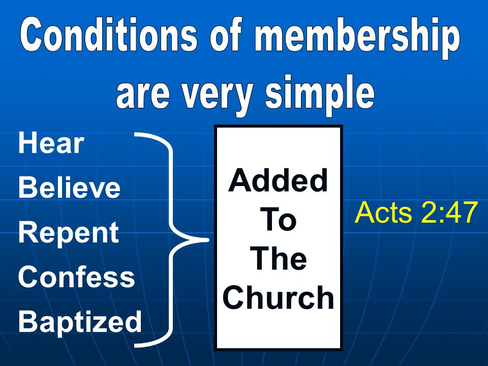 Hear Believe Repent Confess Baptized Added To The Church Acts 2:47