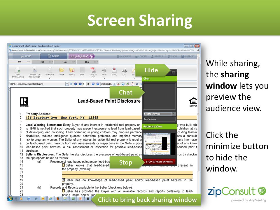 Screen Sharing While sharing, the sharing window lets you preview the audience view.
