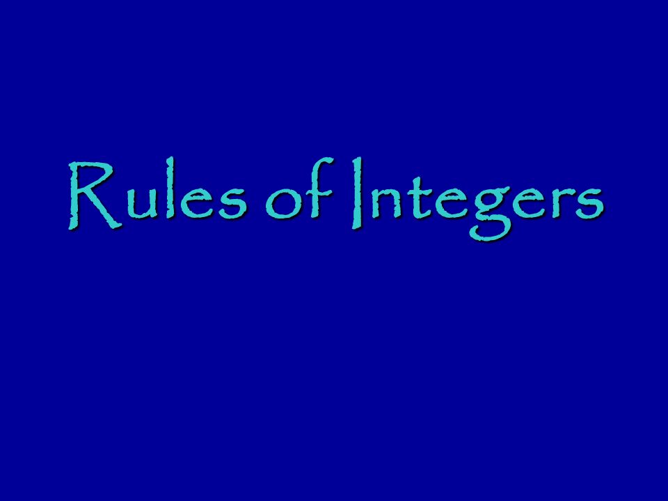 Rules of Integers
